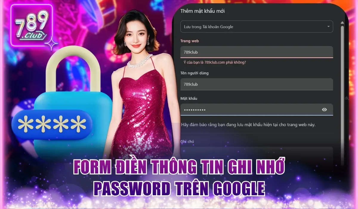 Form điền thông tin ghi nhớ password trên Google