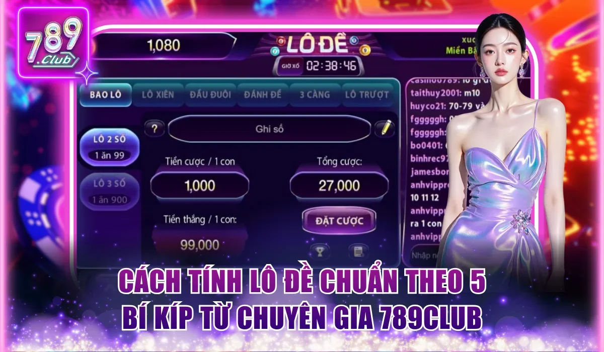 Cách tính lô đề chuẩn