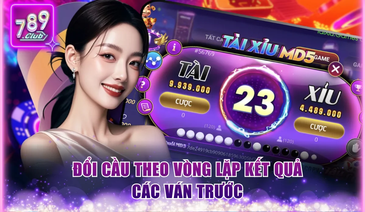 Đổi cầu theo vòng lặp kết quả các ván trước