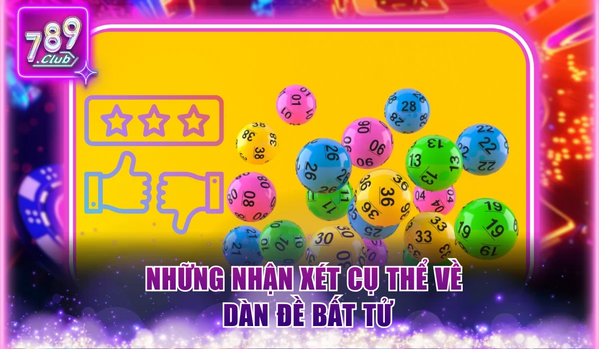 Những nhận xét cụ thể về dàn đề bất tử